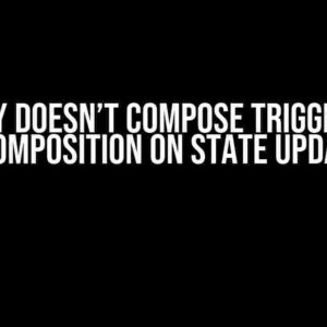 Why doesn’t Compose trigger a recomposition on State update?